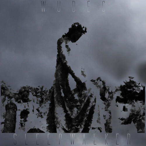 Wudec - Sleepwalker